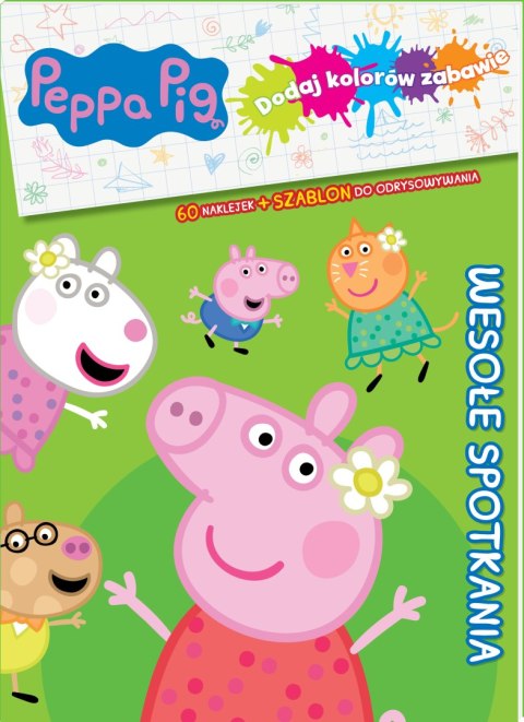 Kolorowe przygody. Świnka Peppa. Dodaj kolorów zabawie