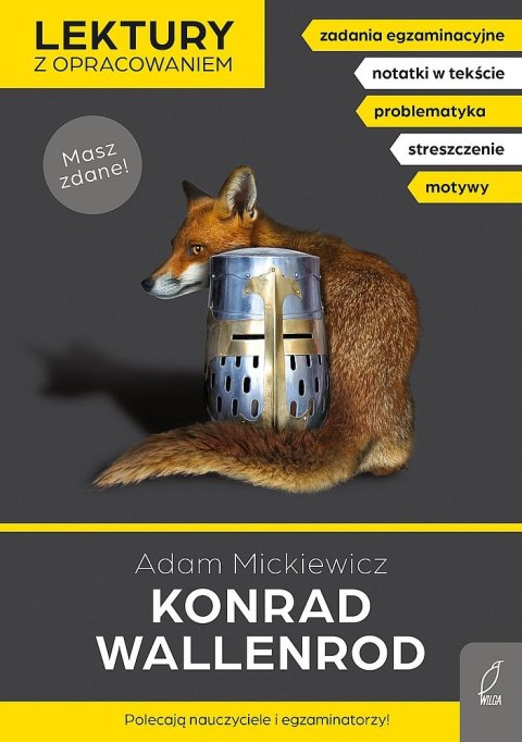 Konrad wallenrod. Lektury z opracowaniem Konrad wallenrod. Lektury z opracowaniem