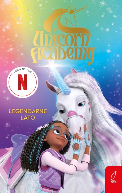 Legendarne lato. AUnicorn Academy Legendarne lato. AUnicorn Academy