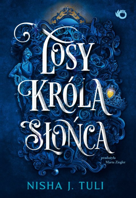 Losy króla Słońca. Artefakty Uranosa. Tom 3 Losy króla Słońca. Artefakty Uranosa. Tom 3
