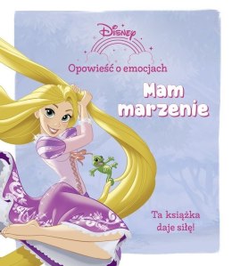 Mam marzenie. Disney. Opowieść o emocjach