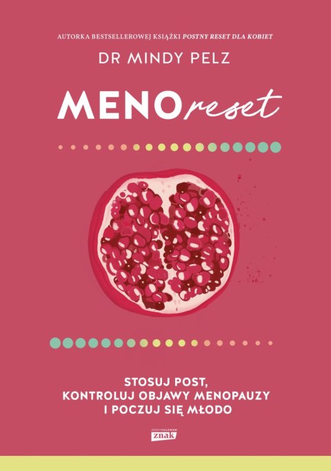 Menoreset. Stosuj post, kontroluj objawy menopauzy i poczuj się młodo Menoreset. Stosuj post, kontroluj objawy menopauzy i poczuj się młodo