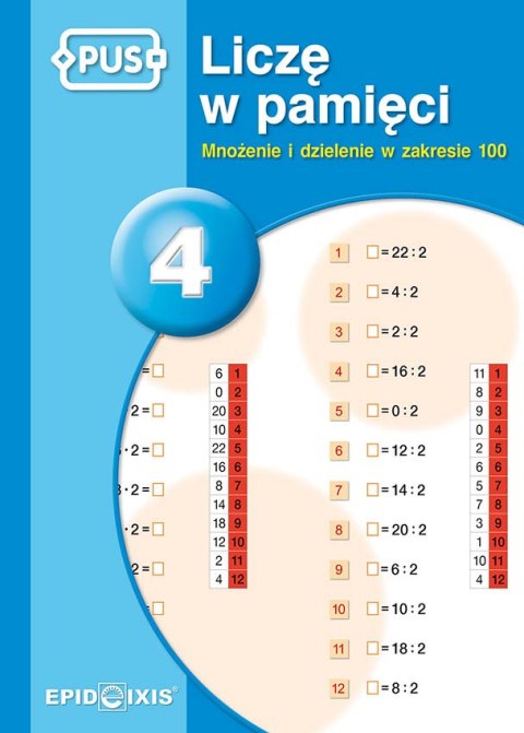 PUS Liczę w pamięci mnożenie i dzielenie w zakresie 100 część 4 PUS Liczę w pamięci mnożenie i dzielenie w zakresie 100 część 4