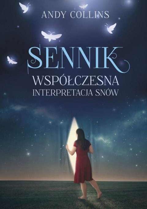 Sennik. Współczesna interpretacja snów wyd. 2 Sennik. Współczesna interpretacja snów wyd. 2
