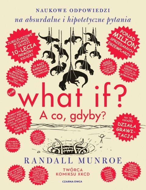 What if? A co gdyby? Naukowe odpowiedzi na absurdalne i hipotetyczne pytania wyd. 2025 What if? A co gdyby? Naukowe odpowiedzi na absurdalne i hipotetyczne pytania wyd. 2025