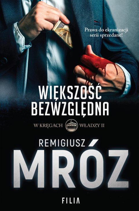 Większość bezwzględna. W kręgach władzy. Tom 2 wyd. 2025 Większość bezwzględna. W kręgach władzy. Tom 2 wyd. 2025