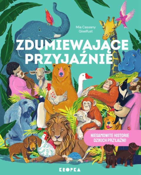 Zdumiewające przyjaźnie Zdumiewające przyjaźnie