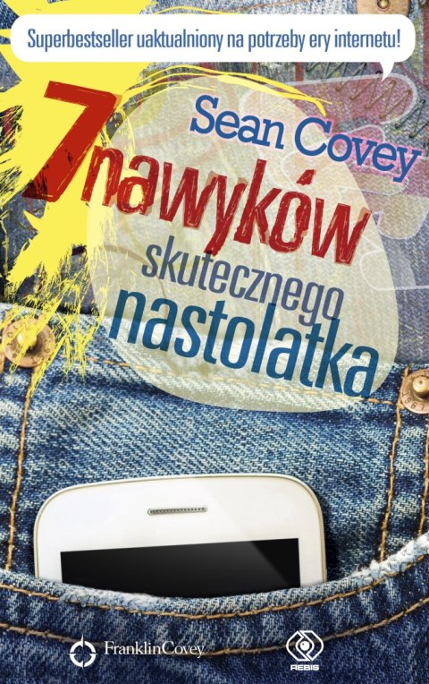 7 nawyków skutecznego nastolatka wyd. 2025 7 nawyków skutecznego nastolatka wyd. 2025