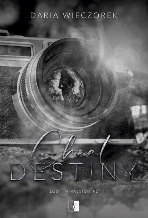 Cheat Destiny. Lost in Passion. Tom 1 Cheat Destiny. Lost in Passion. Tom 1
