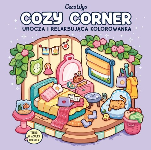 Cozy Corner. Urocza i relaksująca kolorowanka Cozy Corner. Urocza i relaksująca kolorowanka