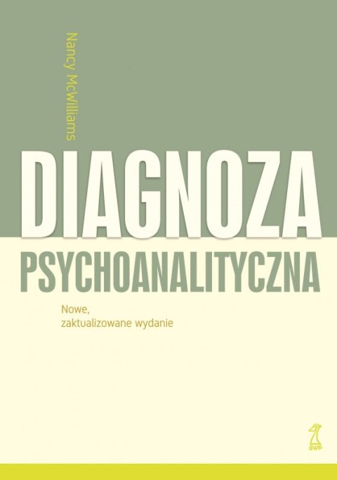 Diagnoza psychoanalityczna Diagnoza psychoanalityczna