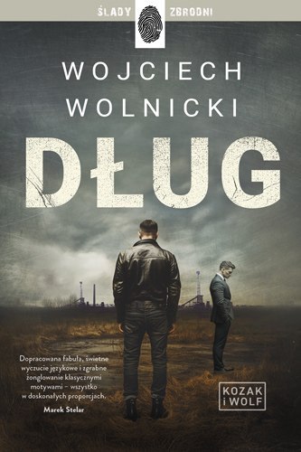 Dług. Kozak i Wolf. Tom 1 Dług. Kozak i Wolf. Tom 1