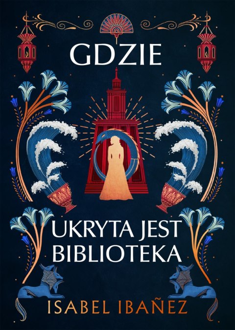 Gdzie ukryta jest biblioteka. Sekrety Nilu. Tom 2 Gdzie ukryta jest biblioteka. Sekrety Nilu. Tom 2