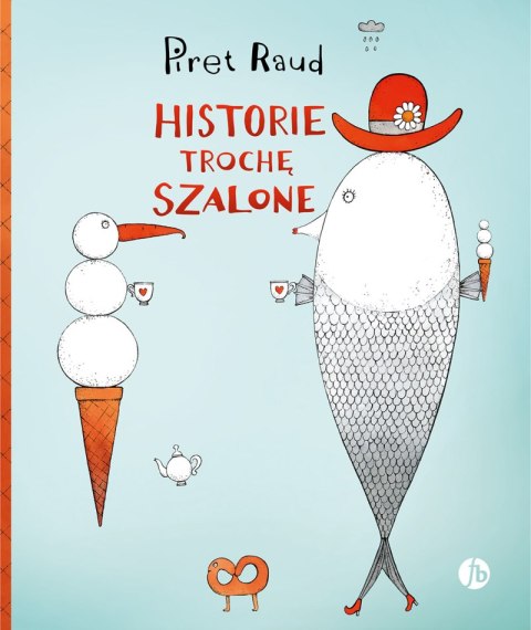 Historie trochę szalone wyd. 2 Historie trochę szalone wyd. 2