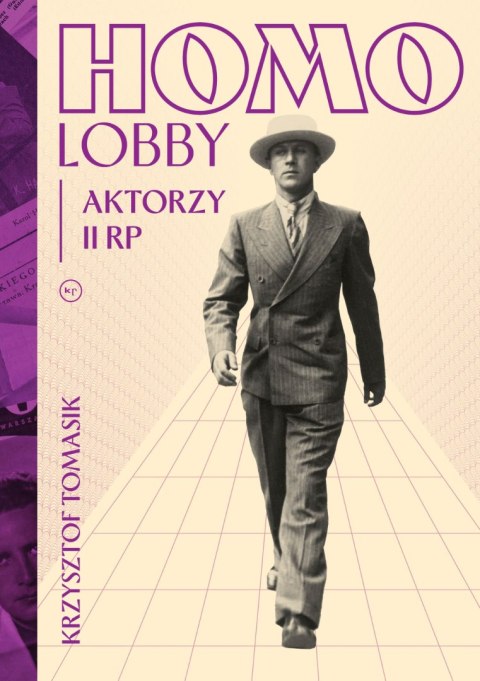 Homolobby. Aktorzy II RP Homolobby. Aktorzy II RP