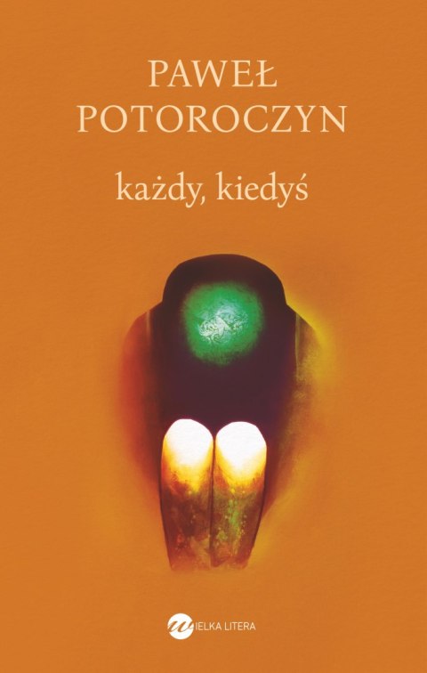 Każdy, kiedyś Każdy, kiedyś