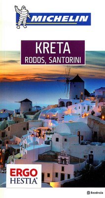 Kreta Rodos Santorini przewodnik Michelin Kreta Rodos Santorini przewodnik Michelin
