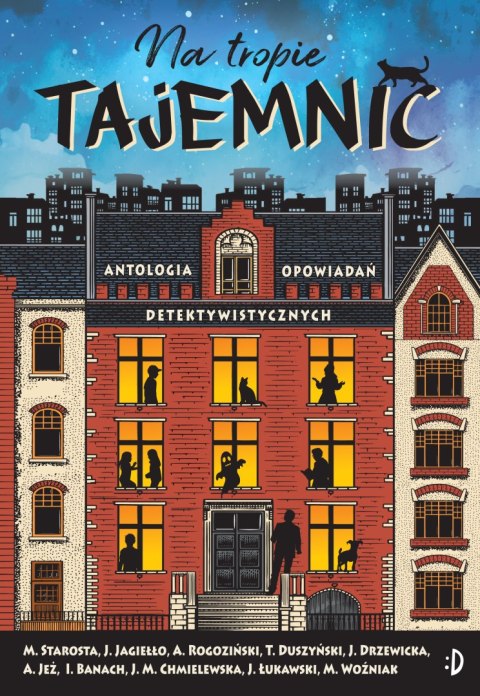 Na tropie tajemnic. Antologia opowiadań detektywistycznych Na tropie tajemnic. Antologia opowiadań detektywistycznych