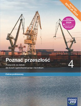 Nowa Historia Poznać przeszłość podręcznik 4 liceum technikum zakres podstawowy EDYCJA 2025
