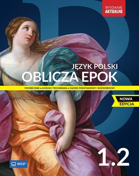 Nowa Język Polski Oblicza epok Podręcznik liceum i technikum klasa 1 zakres podstawowy i rozszerzony część 2 Nowa Język Polski Oblicza epok Podręcznik liceum i technikum klasa 1 zakres podstawowy i rozszerzony część 2