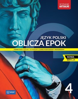 Nowa Język Polski Oblicza epok podręcznik liceum i technikum klasa 4 zakres podstawowy i rozszerzony