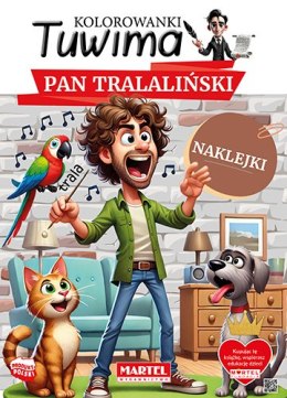 Pan Tralaliński z naklejkami. Kolorowanki Tuwima