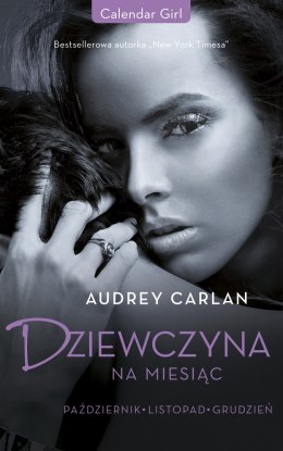 Październik. Listopad. Grudzień. Dziewczyna na miesiąc