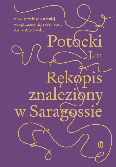 Rękopis znaleziony w Saragossie wyd. 2025 Rękopis znaleziony w Saragossie wyd. 2025