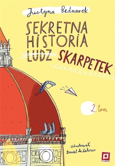 Sekretna historia skarpetek. Tom 2 wyd. 3 Sekretna historia skarpetek. Tom 2 wyd. 3