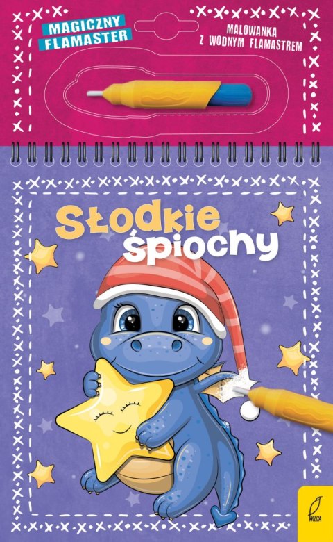 Słodkie śpiochy. Magiczny flamaster Słodkie śpiochy. Magiczny flamaster