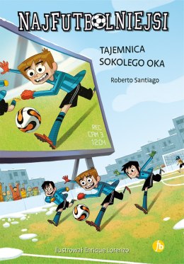 Tajemnica sokolego oka. Najfutbolniejsi wyd. 2024