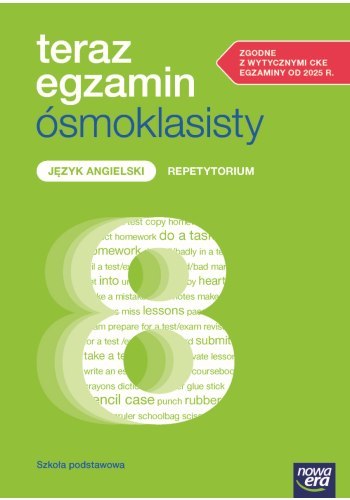 Teraz Egzamin Ośmoklasisty 2025/2026 Język Angielski Repetytorium Teraz Egzamin Ośmoklasisty 2025/2026 Język Angielski Repetytorium