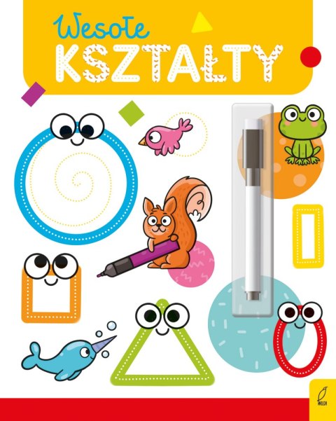 Wesołe kształty. Flamaster suchościeralny. Wesoła nauka Wesołe kształty. Flamaster suchościeralny. Wesoła nauka