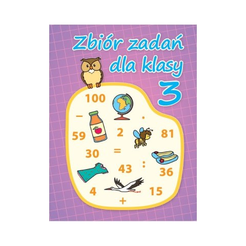 Zbiór zadań dla klasy 3 Zbiór zadań dla klasy 3