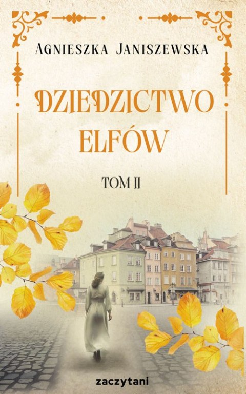 Dziedzictwo elfów. Tom 2