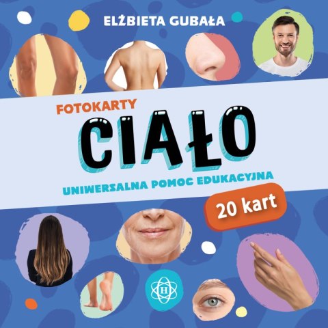 Fotokarty Ciało Uniwersalna pomoc edukacyjna Fotokarty Ciało Uniwersalna pomoc edukacyjna
