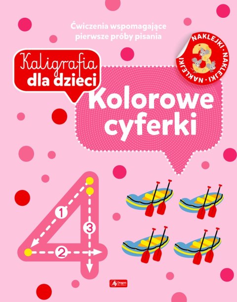 Kolorowe cyferki. Kaligrafia dla dzieci Kolorowe cyferki. Kaligrafia dla dzieci