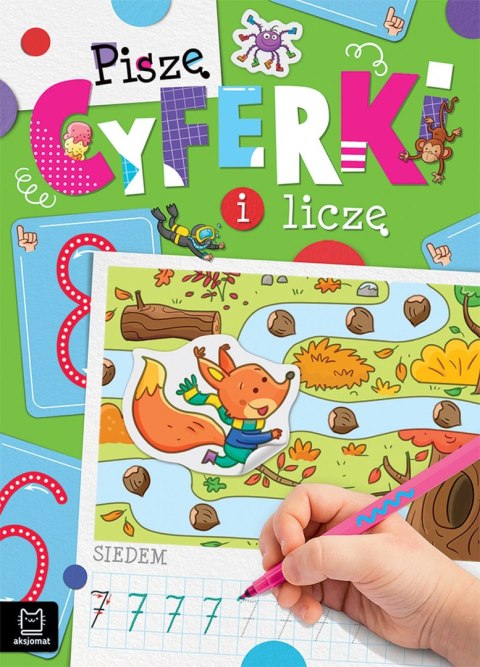 Piszę cyferki i liczę Piszę cyferki i liczę