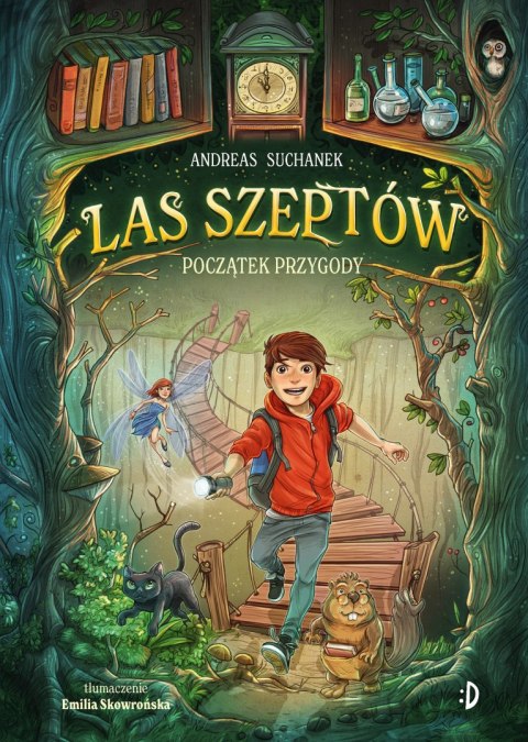 Początek przygody. Las Szeptów. Tom 1 Początek przygody. Las Szeptów. Tom 1