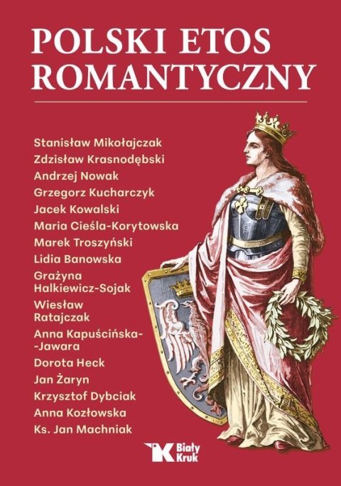Polski etos romantyczny Polski etos romantyczny