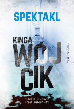 Spektakl. Komisarz Lena Rudnicka. Tom 2 wyd. 2025
