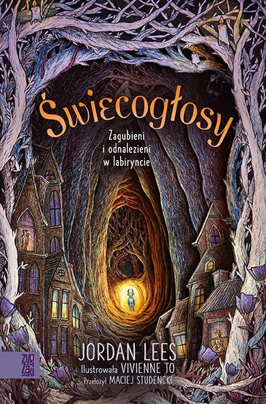 Świecogłosy. Zagubieni i odnalezieni w labiryncie Świecogłosy. Zagubieni i odnalezieni w labiryncie