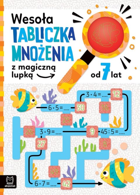 Wesoła tabliczka mnożenia z magiczną lupką od 7 lat Wesoła tabliczka mnożenia z magiczną lupką od 7 lat