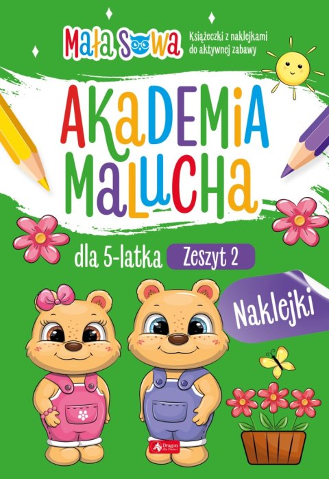 Akademia malucha dla 5 latka. Zeszyt 2. Akademia malucha Akademia malucha dla 5 latka. Zeszyt 2. Akademia malucha