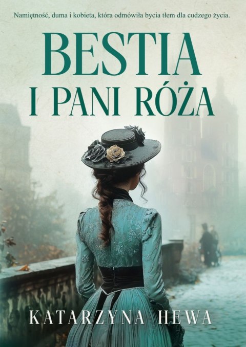 Bestia i pani Róża Bestia i pani Róża