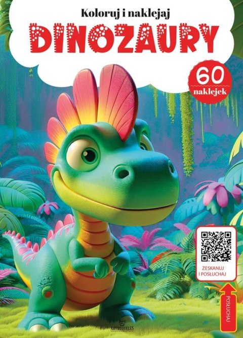 Dinozaury. Koloruj Naklejaj Dinozaury. Koloruj Naklejaj