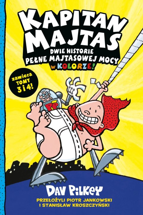 Dwie historie pełne Majtasowej mocy w kolorze! Kapitan Majtas. Tomy 3 i 4