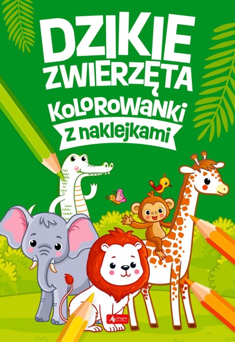 Dzikie zwierzęta. Kolorowanki z naklejkami Dzikie zwierzęta. Kolorowanki z naklejkami