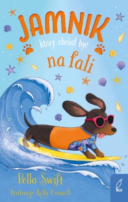 Jamnik, który chciał być na fali. Tom 2