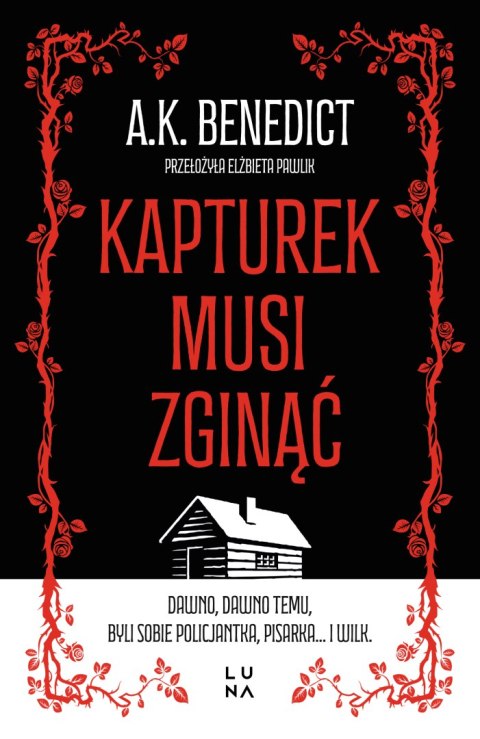 Kapturek musi zginąć Kapturek musi zginąć